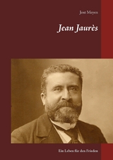 Jean Jaur&egrave;s - Jost Meyen