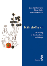 N&auml;hrstoffreich - Claudia Hofmann, Flora Koller, Martina Kreuter