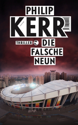 Die falsche Neun (Scott Manson, Bd. 3) - Philip Kerr