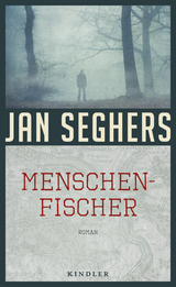 Menschenfischer - Jan Seghers