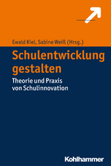 Schulentwicklung gestalten - 