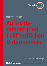 Aufsichtsratsmitglied in öffentlichen Unternehmen - Robert F. Heller