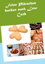 Feine Pl&auml;tzchen backen nach Low Carb - Vanessa Solbacher