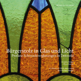 B&uuml;rgerstolz in Glas und Licht