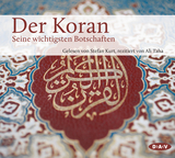 Der Koran. Seine wichtigsten Botschaften - 