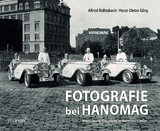 Fotografie bei HANOMAG - Alfred B&uuml;llesbach, Horst-Dieter G&ouml;rg