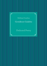Gewidmete Gedichte - Michael Andres