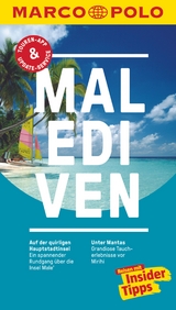 MARCO POLO Reiseführer Malediven - Silke Timmer, Heiner F. Gstaltmayr