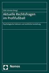 Aktuelle Rechtsfragen im Profifu&szlig;ball - 