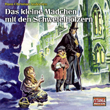Das kleine M&auml;dchen mit den Schwefelh&ouml;lzern - Hans Christian Andersen