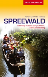 Reisef&uuml;hrer Spreewald - Andr&eacute; Micklitza, Kerstin Micklitza