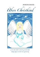 &Uuml;bers Christkind - Marina Bauer