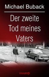 Der zweite Tod meines Vaters - Michael Buback