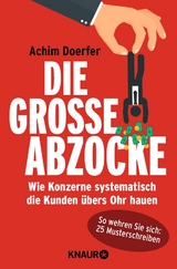 Die gro&szlig;e Abzocke - Achim Doerfer