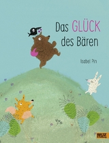 Das Gl&uuml;ck des B&auml;ren - Isabel Pin