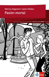 Pasión mortal - Hagedorn Castro-Peláez, Mónica