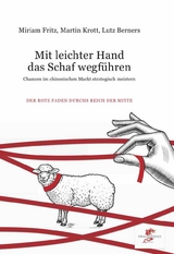 Mit leichter Hand das Schaf wegf&uuml;hren - Martin Krott, Lutz Berners, Miriam Fritz