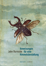 Anweisungen f&uuml;r eine Himmelsbestattung - John Burnside