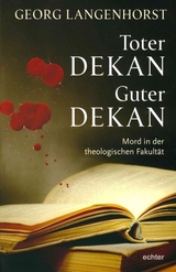 Toter Dekan - guter Dekan - Georg Langenhorst
