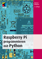 Raspberry Pi programmieren mit Python - Weigend, Michael