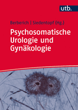 Psychosomatische Urologie und Gyn&auml;kologie - 