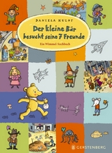 Der kleine B&auml;r besucht seine 7 Freunde - Daniela Kulot