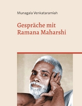 Gespr&auml;che mit Ramana Maharshi -  Ramana Maharshi