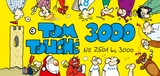 Tom Touch&eacute; 3000 -  &copy;TOM