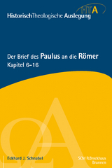 Der Brief des Paulus an die R&ouml;mer, Kapitel 6-16 - Eckhard J. Schnabel