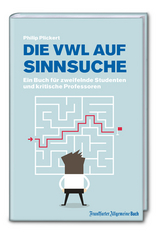 Die VWL auf Sinnsuche - Philip Plickert