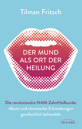 Der Mund als Ort der Heilung - Tilman Fritsch
