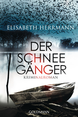 Der Schneeg&auml;nger - Elisabeth Herrmann