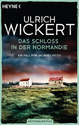 Das Schloss in der Normandie - Ulrich Wickert