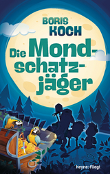 Die Mondschatzjäger - Boris Koch