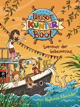 Unser Kunterboot - Sommer der Geheimnisse - Stephanie Schneider