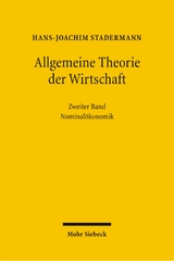 Allgemeine Theorie der Wirtschaft - Hans-Joachim Stadermann