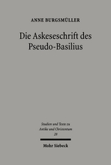 Die Askeseschrift des Pseudo-Basilius - Anne Burgsmüller