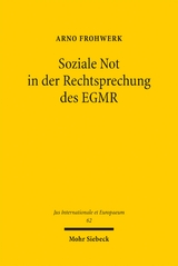 Soziale Not in der Rechtsprechung des EGMR - Arno Frohwerk