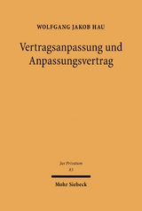 Vertragsanpassung und Anpassungsvertrag - Wolfgang Jakob Hau