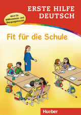 Erste Hilfe Deutsch &ndash; Fit f&uuml;r die Schule - Marion Techmer, Maximilian L&ouml;w