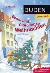 Duden Leseprofi – Benni und Clara retten Weihnachten, 2. Klasse - Luise Holthausen