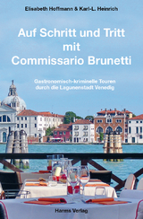Auf Schritt und Tritt mit Commissario Brunetti - Elisabeth Hoffmann, Karl-L. Heinrich