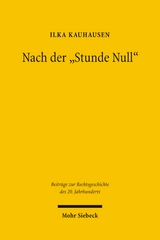 Nach der 'Stunde Null' - Ilka Kauhausen