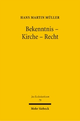 Bekenntnis - Kirche - Recht - Hans M. M&uuml;ller