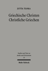 Griechische Christen - Christliche Griechen - Jutta Tloka