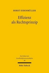 Effizienz als Rechtsprinzip - Horst Eidenm&uuml;ller