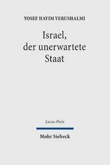 Israel, der unerwartete Staat - Yosef H. Yerushalmi