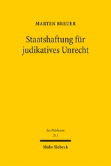 Staatshaftung f&uuml;r judikatives Unrecht - Marten Breuer