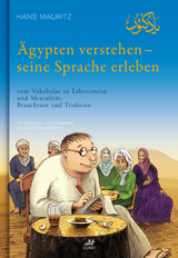 &Auml;gypten verstehen &ndash; seine Sprache erleben - Hans Mauritz