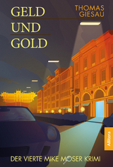 Geld und Gold - Giesau, Thomas
